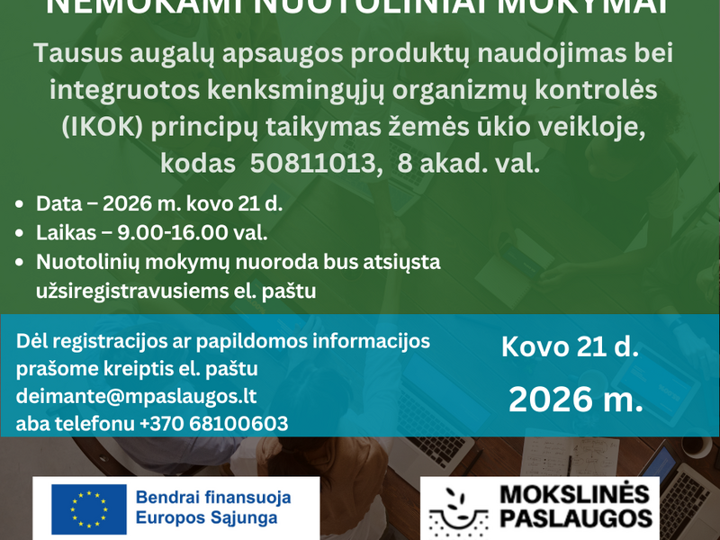 Nuotoliniai mokymai  „Tausus augalų apsaugos produktų naudojimas bei integruotos kenksmingųjų organizmų kontrolės (IKOK) principų taikymas žemės ūkio veikloje“