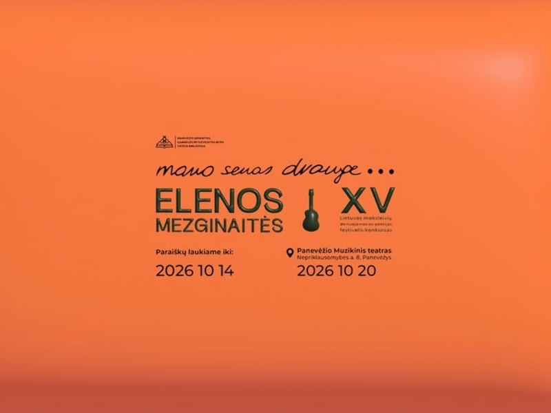 Elenos Mezginaitės XV Lietuvos moksleivių ir jaunimo dainuojamosios poezijos festivalį-konkursą „Mano senas drauge…“