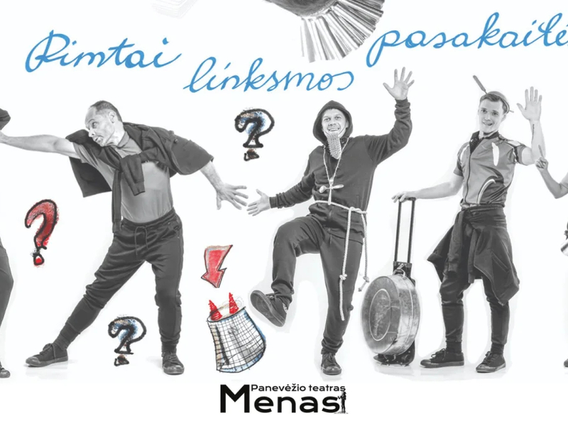 Spektaklis „Rimtai linksmos pasakaitės“ (rež. A. Sunklodaitė)
