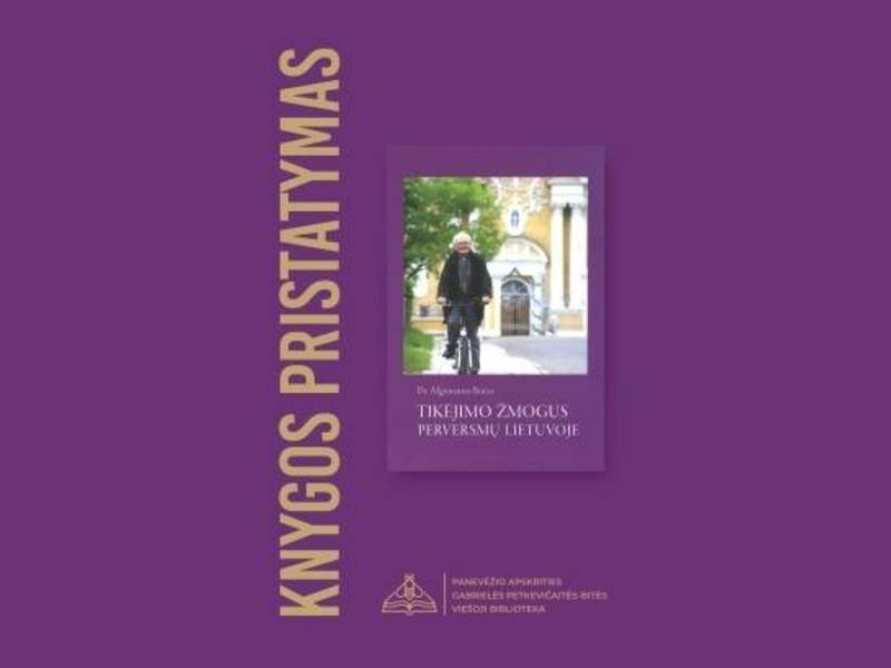 Dr. Algimanto Bučio knygos „Tikėjimo žmogus perversmų Lietuvoje“ pristatymas