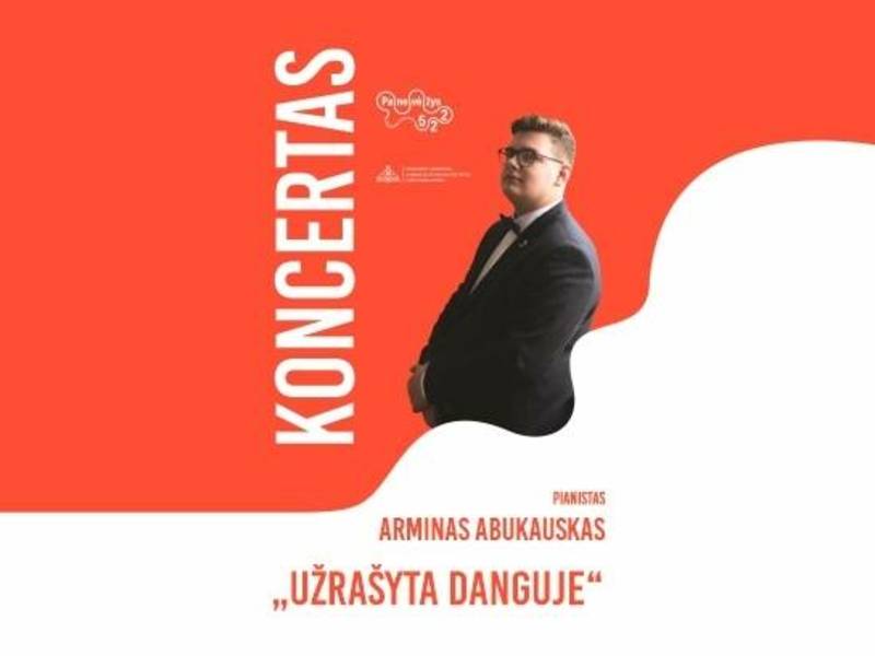 Armino Abukausko koncertas „Užrašyta danguje”