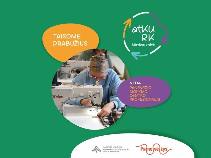 atKURK | Taisyti drabužius, padedami Panevėžio mokymo centro profesionalų
