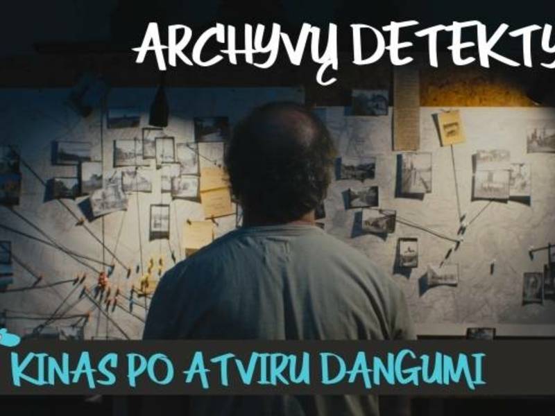 Kinas po atviru dangumi / Filmas „Archyvų detektyvas"