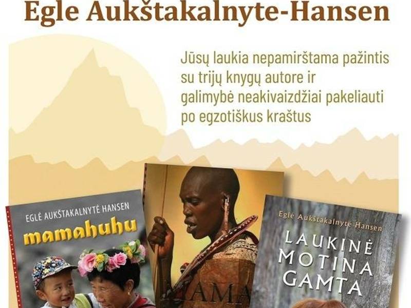 Ssusitikimas su aktore, rašytoja, fotografe Egle Aukštakalnyte-Hansen.