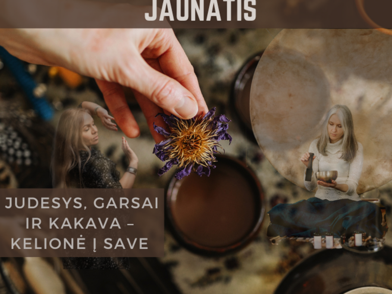 Jaunaties patyrimas: Kakava, Judesys, Garsai