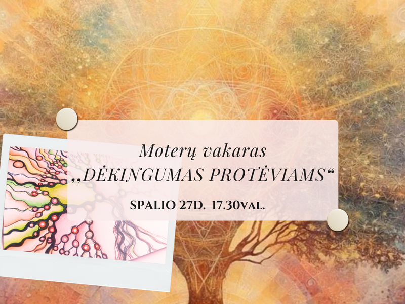 ✨ Moterų vakaras „Dėkingumas protėviams“