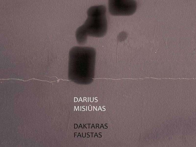 Dariaus Misiūno parodos „Daktaras Faustas“ atidarymas