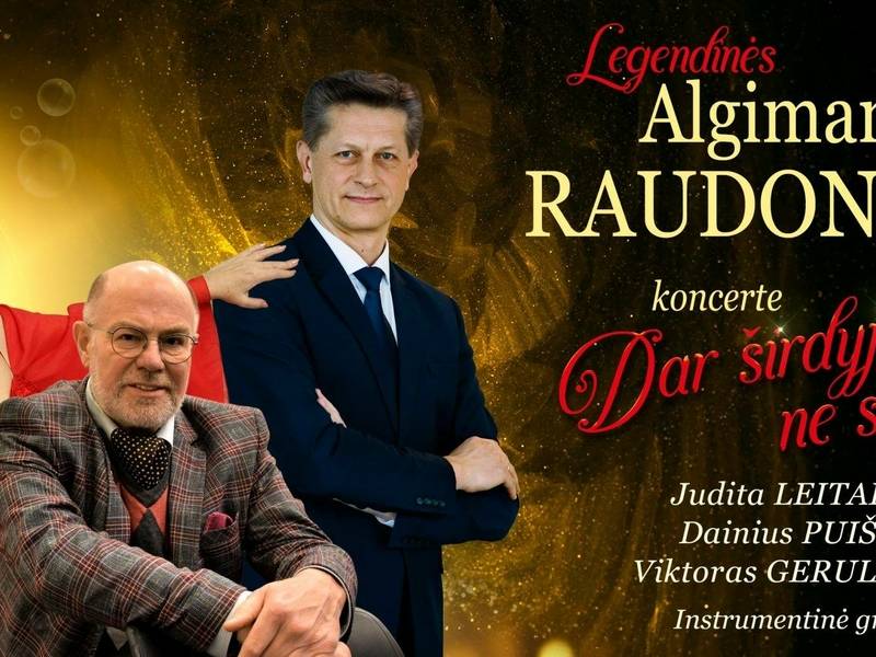 Legendinių Algimanto Raudonikio dainų koncertas „Dar širdyje ne sutema“