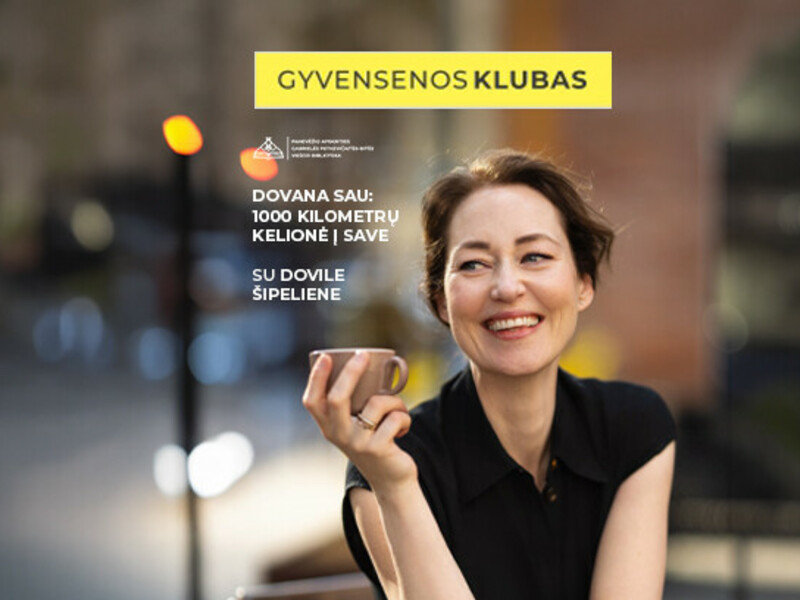 GYVENSENOS KLUBAS | „Dovana sau: 1000 kilometrų kelionė į save“ 