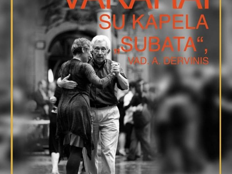 Geri vakarai su kapela „Subata“