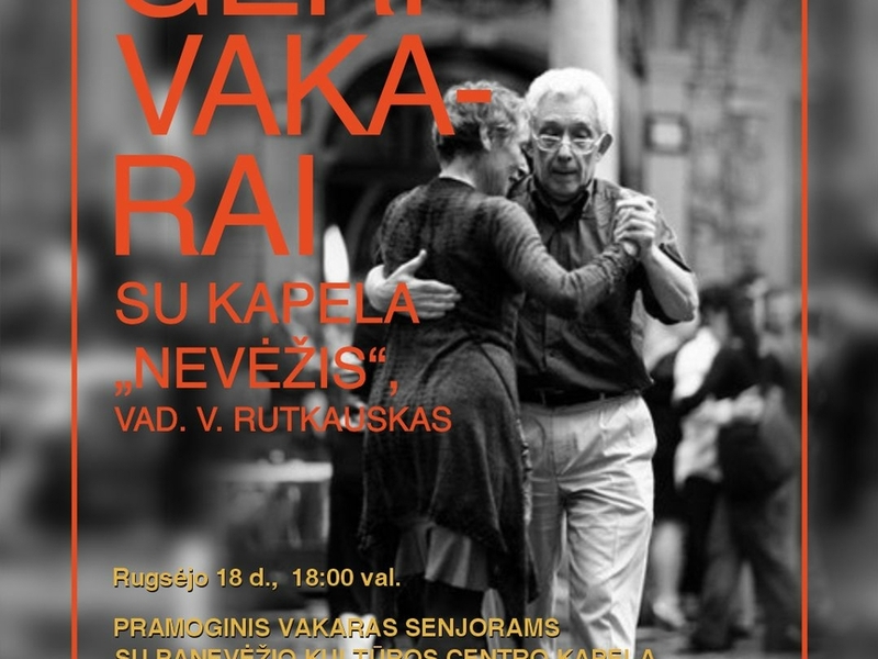 Geri vakarai su kapela „Nevėžis“