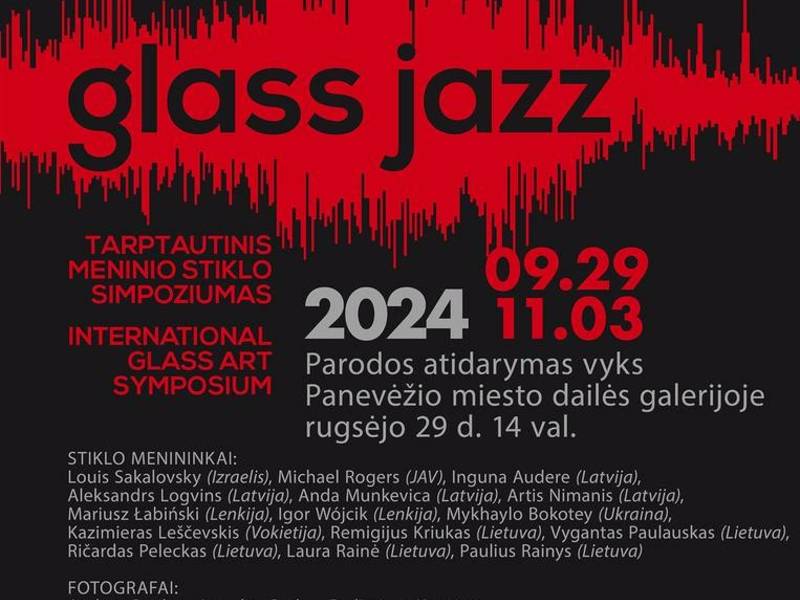 Tarptautinio meninio stiklo simpoziumo „GlassJazz“ paroda