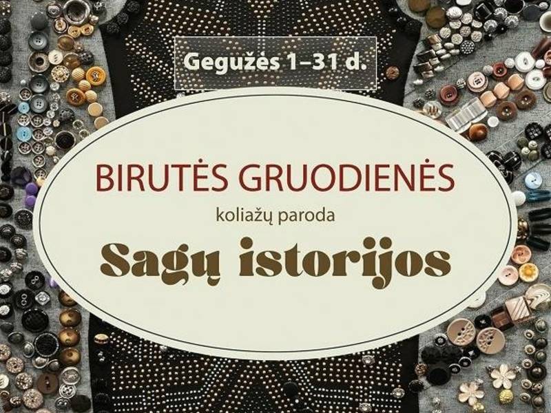 Birutės Gruodienės (Kaunas) koliažų paroda „Sagų istorijos“