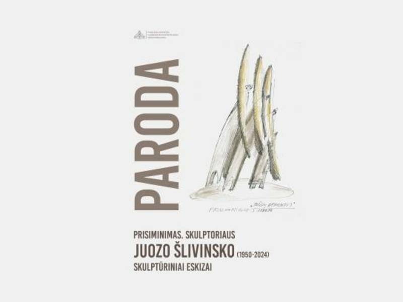 Juozo Šlivinsko (1950–2024) skulptūrinių eskizų paroda „Prisiminimas“