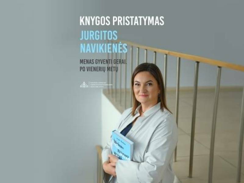  Jurgitos Navikienės knygos „Menas gyventi gerai. Po vienerių metų“ pristatymas