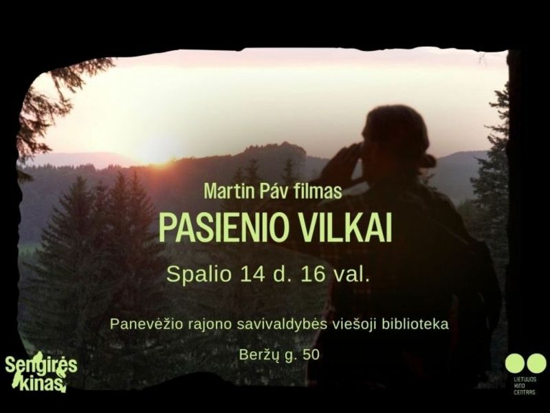 SENGIRĖS kino seansas. Pasienio vilkai