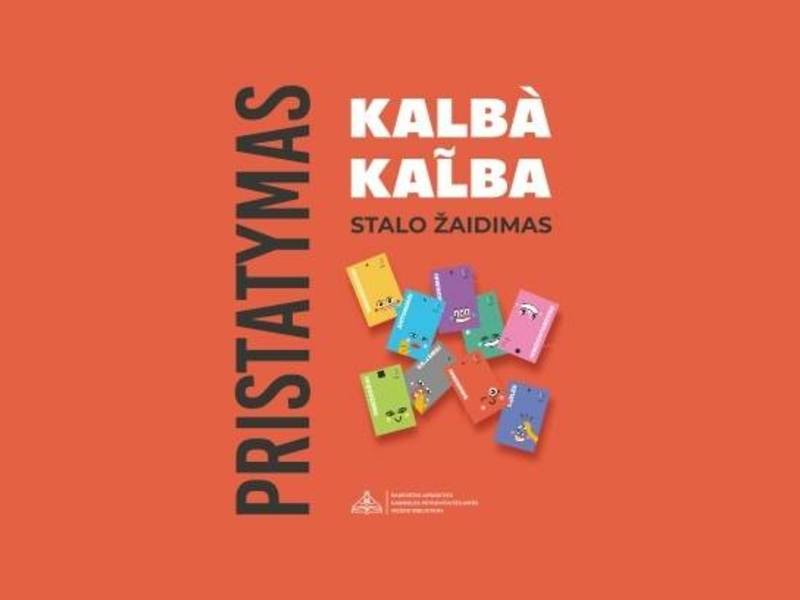 „Kalbà kalb̃a“ žaidimo pristatymas