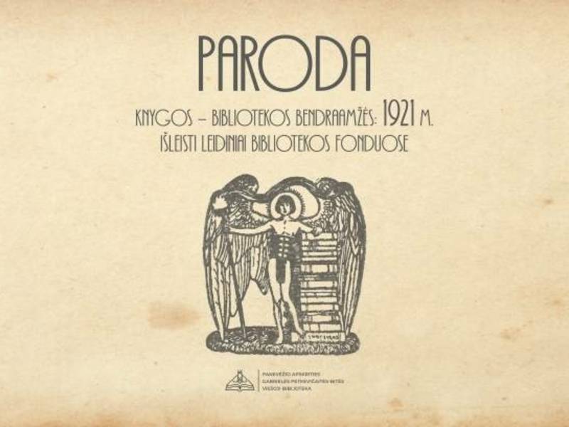 Paroda „Knygos – bibliotekos bendraamžės: 1921 m. išleisti leidiniai bibliotekos fonduose