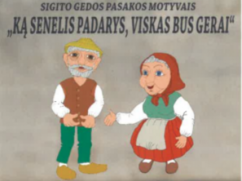 Spektaklis „Ka senelis padarys, viskas bus gerai“ (rež. R. Jacunskas)
