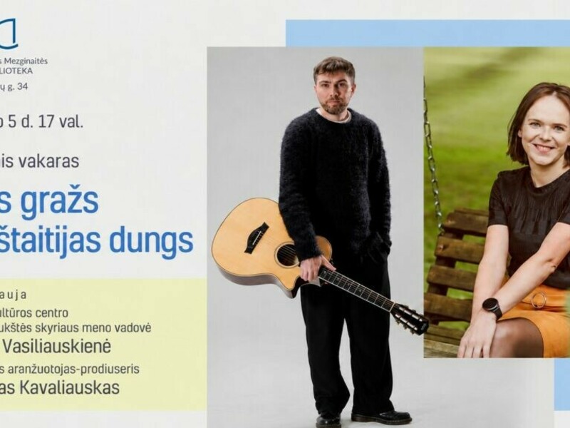Muzikinis vakaras „Koks gražs Aukštaitijas dungs“.