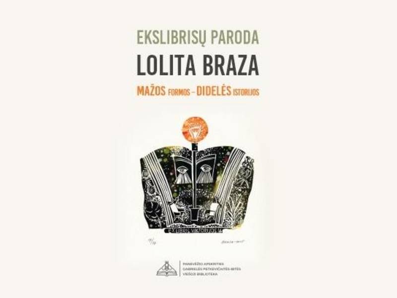Lolitos Braza ekslibrisų paroda „Mažos formos – didelės istorijos“