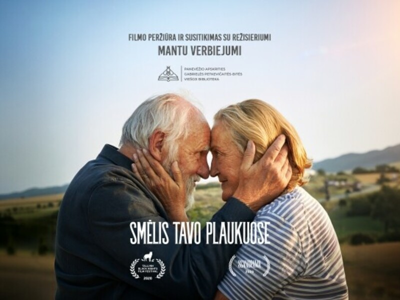 „Smėlis tavo plaukuose“ peržiūra ir susitikimas su filmo režisieriumi Mantu Verbiejumi