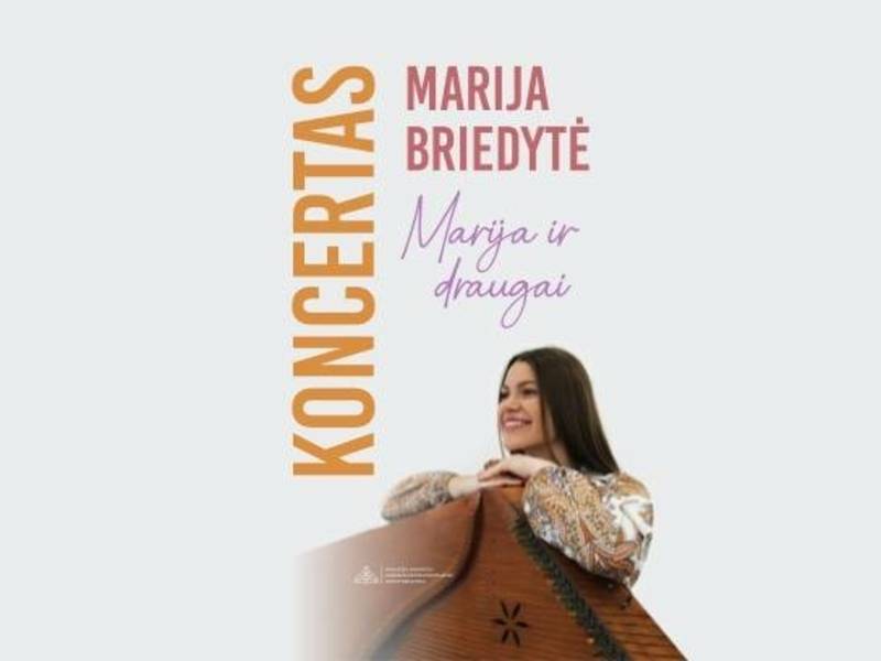 Marijos Briedytės koncertas „Marija ir draugai“