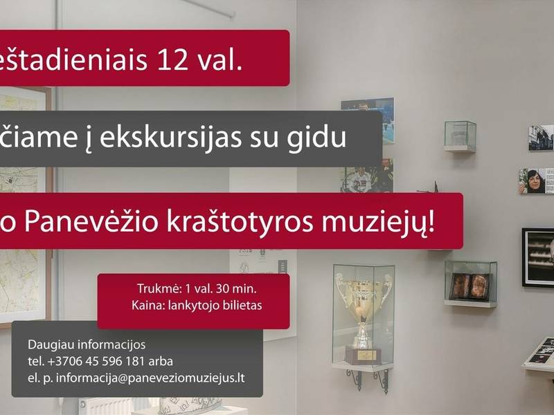 Ekskursija po Panevėžio kraštotyros muziejų