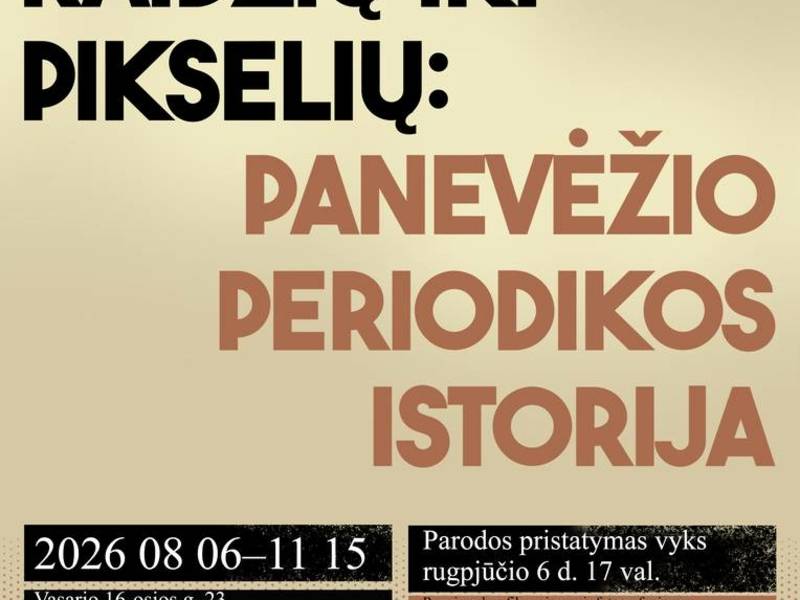 Paroda „Nuo švino raidžių iki pikselių: Panevėžio periodikos istorija“ 