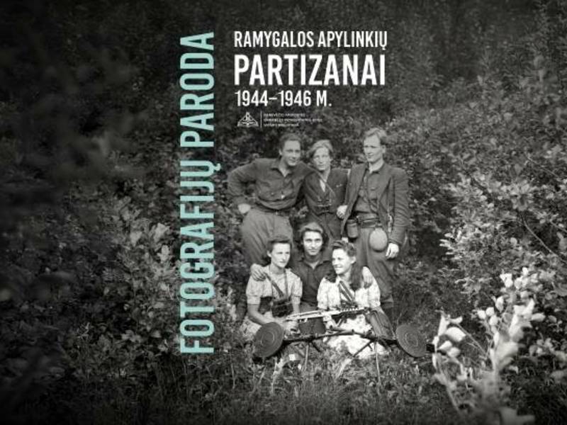 Fotografijų paroda „Ramygalos apylinkių partizanai 1944–1946 m.“
