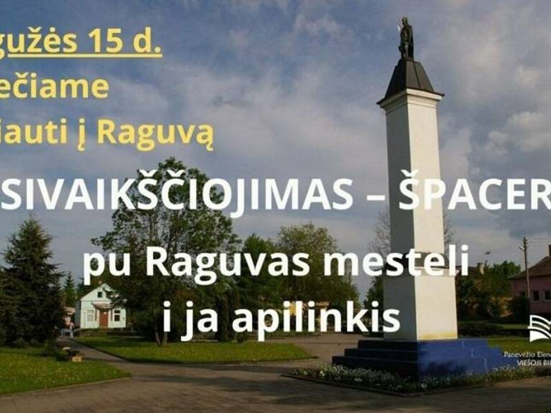 Ekskursija į Raguvos miestelį