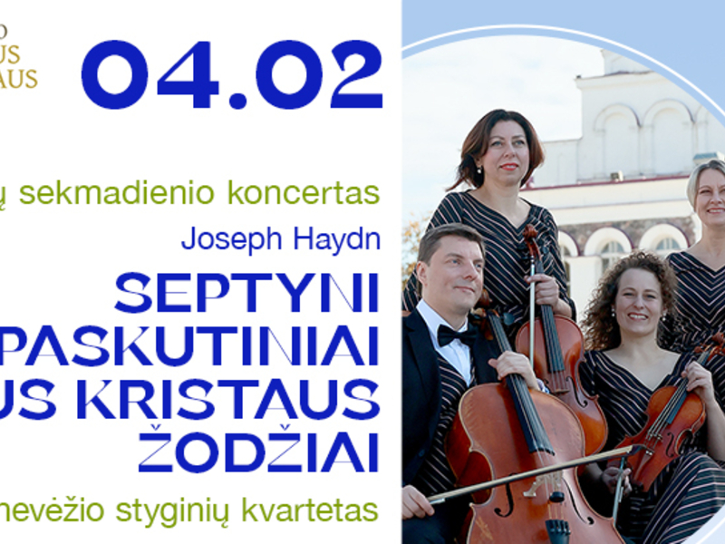 Verbų sekmadienio koncertas: J. Haydn „Septyni paskutiniai Jėzaus Kristaus žodžiai“