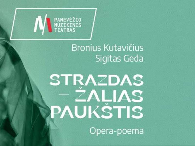PMT | Opera-poema STRAZDAS – ŽALIAS PAUKŠTIS