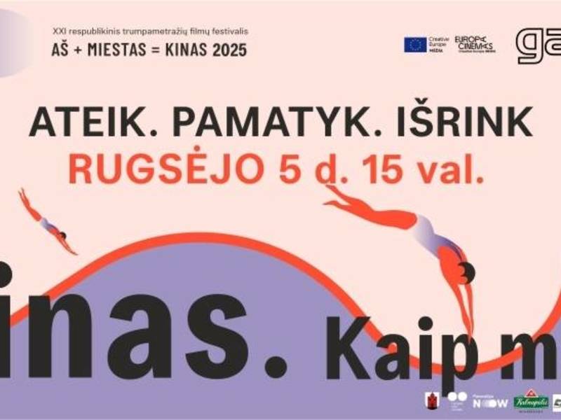 AŠ+MIESTAS=KINAS'25. Trumpametražių filmų festivalis