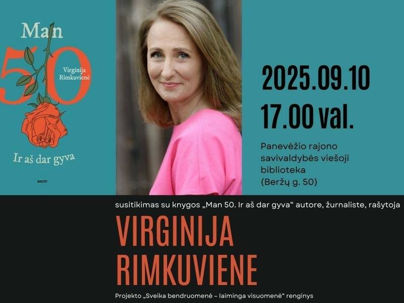 Knygos "Man 50. Ir aš dar gyva" autorė kviečia į susitikimą