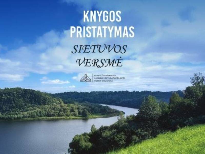 Knygos „Sietuvos versmė“ pristatymas
