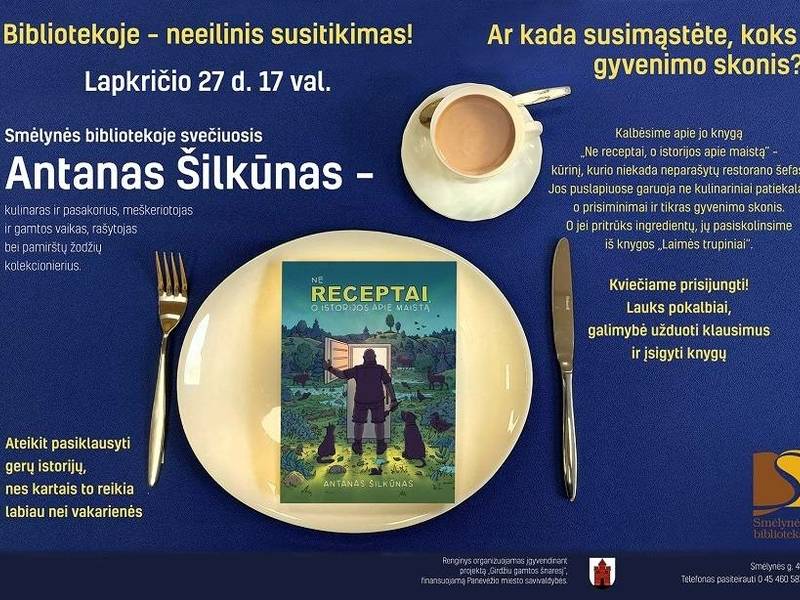 Antano Šilkūno knygos „Ne receptai, o istorijos apie maistą“ pristatymas