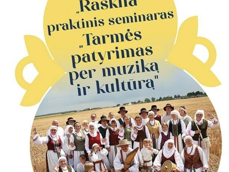 Praktinis seminaras „Tarmės patyrimas per muziką ir kultūrą“.