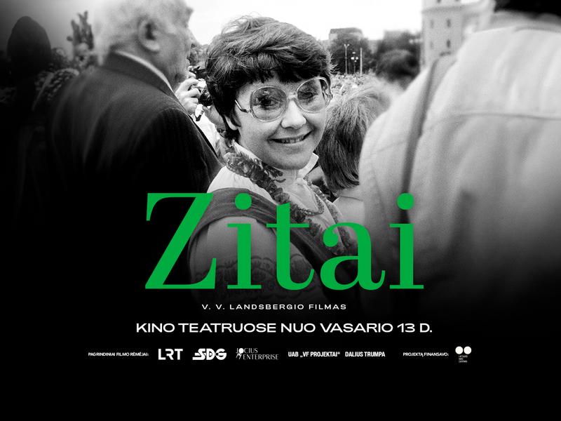 Filmo „ZITAI" peržiūra. Svečiuose rež. Vytautas V. Landsbergis
