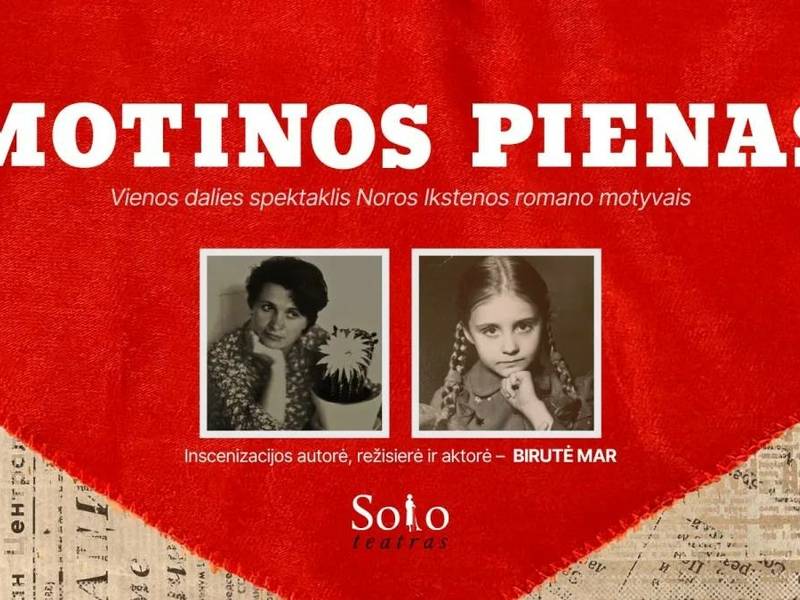 Spektaklis „Motinos pienas“ (rež. B. Mar)