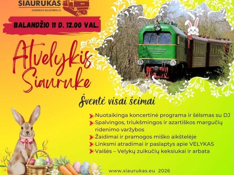 „Atvelykis Siauruke!“ 