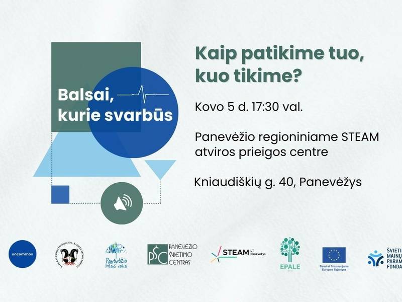 Susitikimas „Kaip patikime tuo, kuo tikime?“