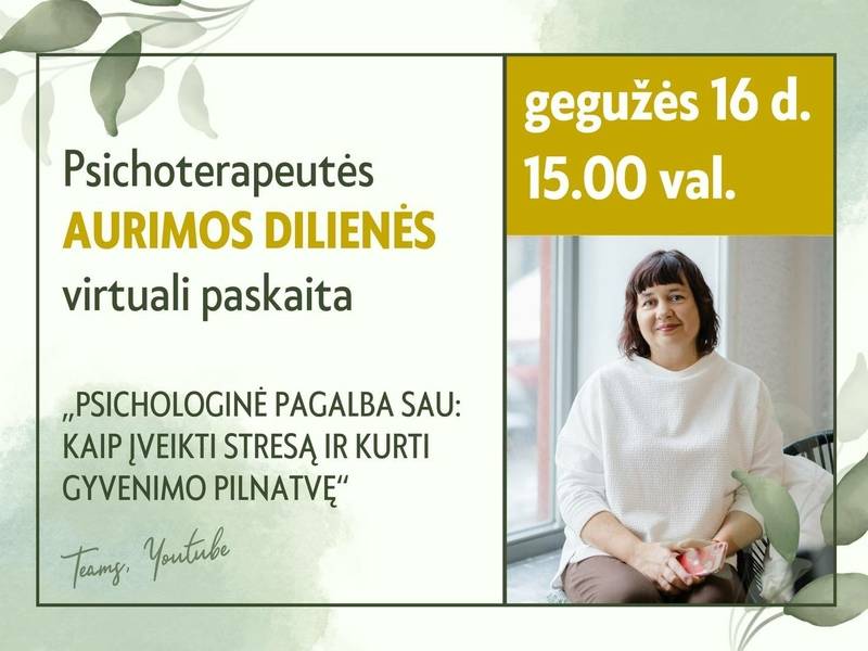 Psichologinė pagalba sau: kaip įveikti stresą ir kurti gyvenimo pilnatvę