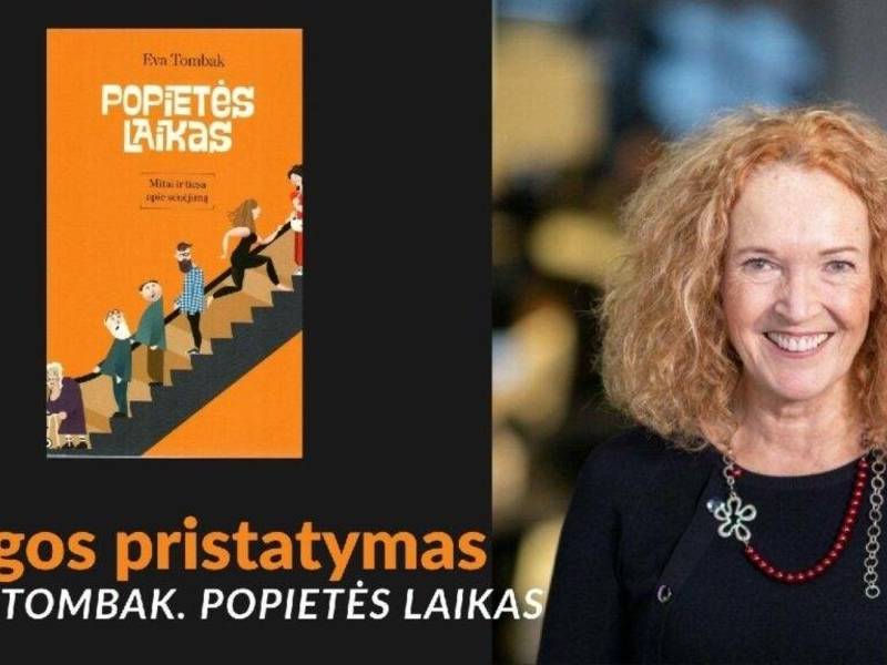 Susitikimas su rašytoja Eva Tombak ir jos knygos „Popietės laikas: mitai apie senatvę“ (2023 m.) pristatymą.