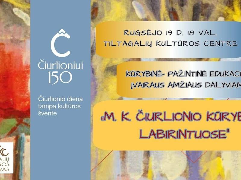 Kūrybinės dirbtuvės „M. K. Čiurlionio kūrybos labirintuose“