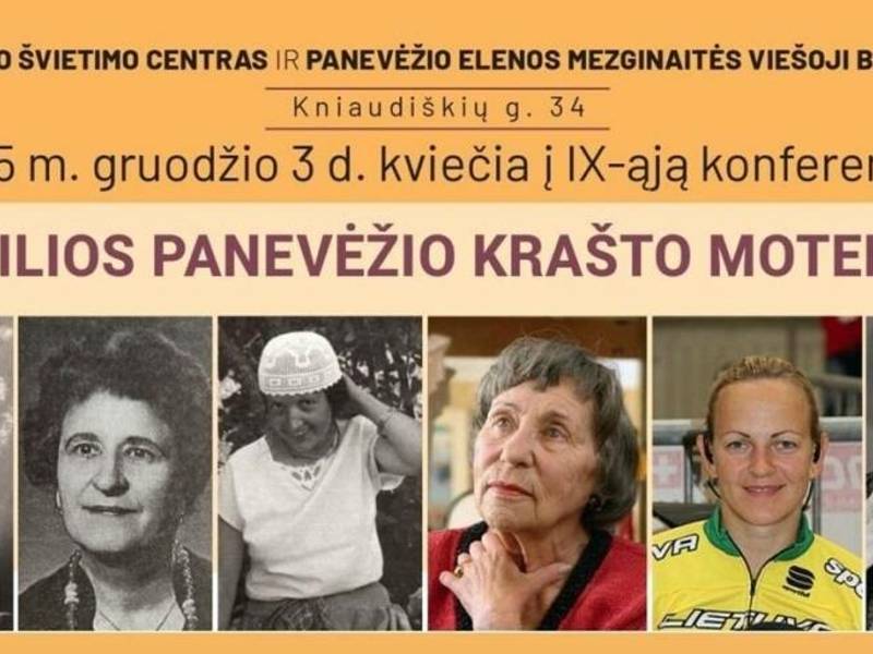 Konferencija „Iškilios Panevėžio krašto moterys“