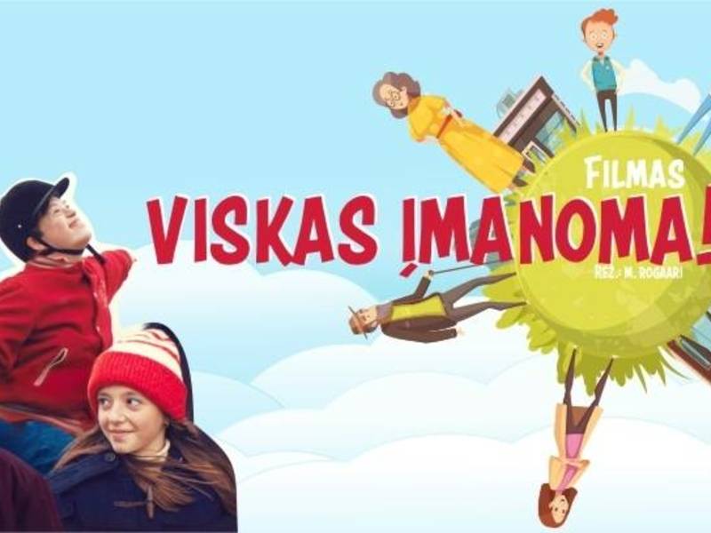 Nemokamas kino seansas. Filmas VISKAS ĮMANOMA!