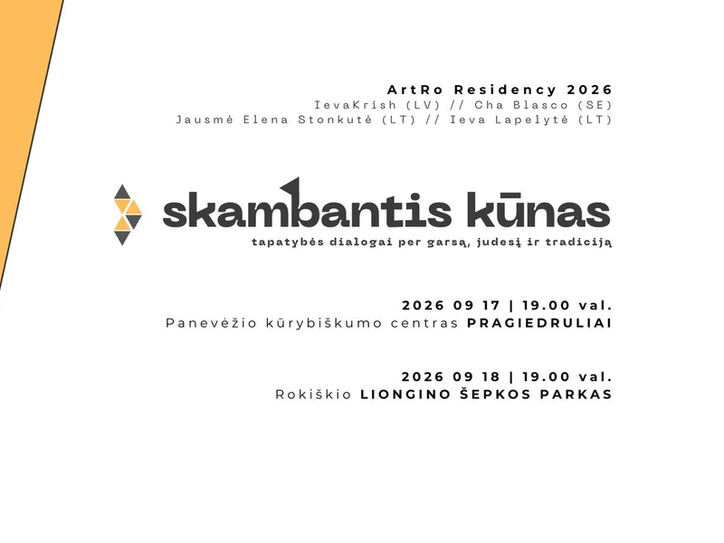 ArtRo Residency 2026 „Skambantis kūnas: tapatybės dialogai per garsą, judesį ir tradiciją“