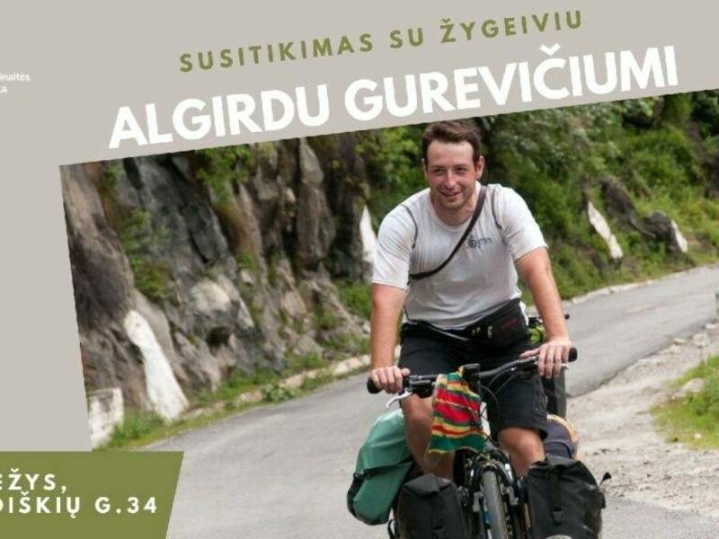 Susitikimas su Algirdu Gurevičiumi – kelionių dviračiais entuziastu, žygeiviu, filmų kūrėju ir VšĮ „Špikis“ įkūrėju.