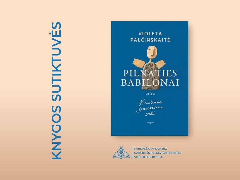 Violetos Palčinskaitės atsiminimų knygos „Pilnaties babilonai, arba Kristiano Anderseno rožė“ pristatymas